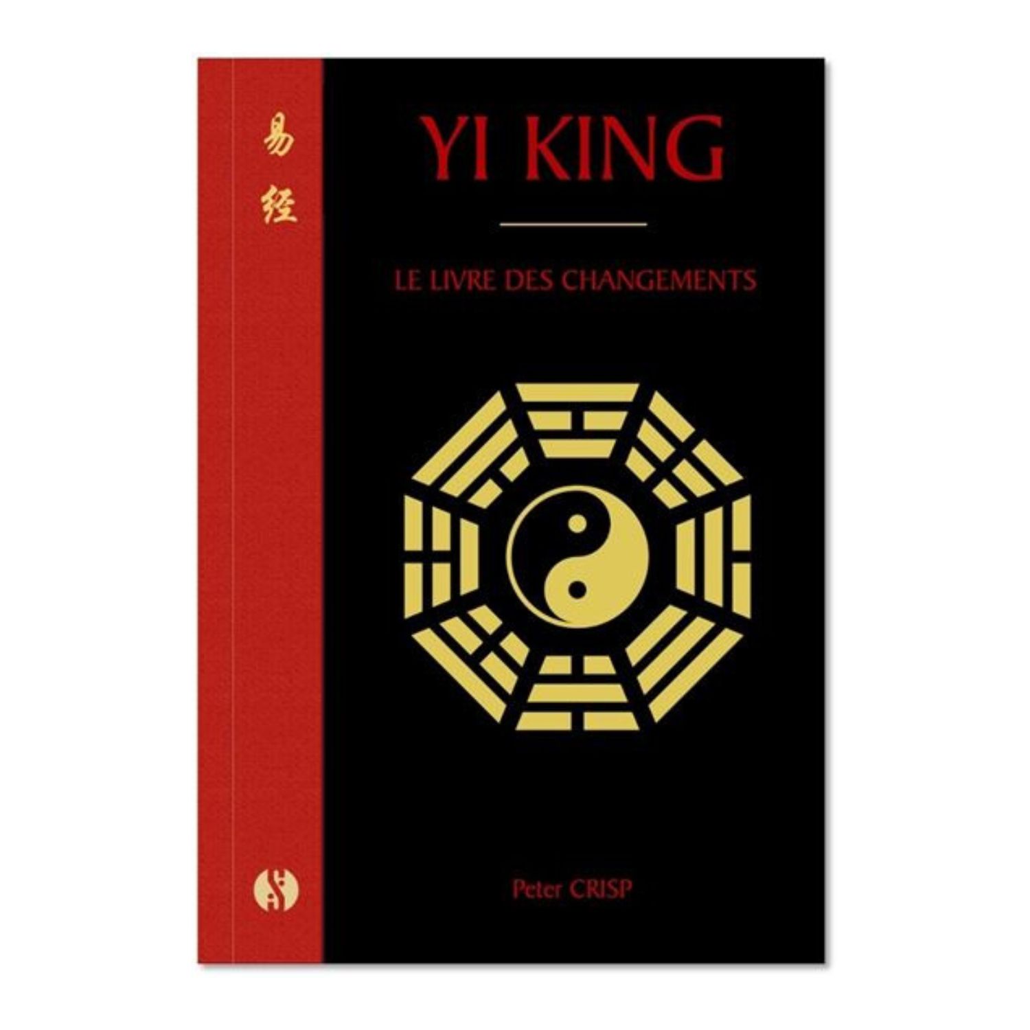 Yi King - Le livre des changements - Livre - Peter Crisp

