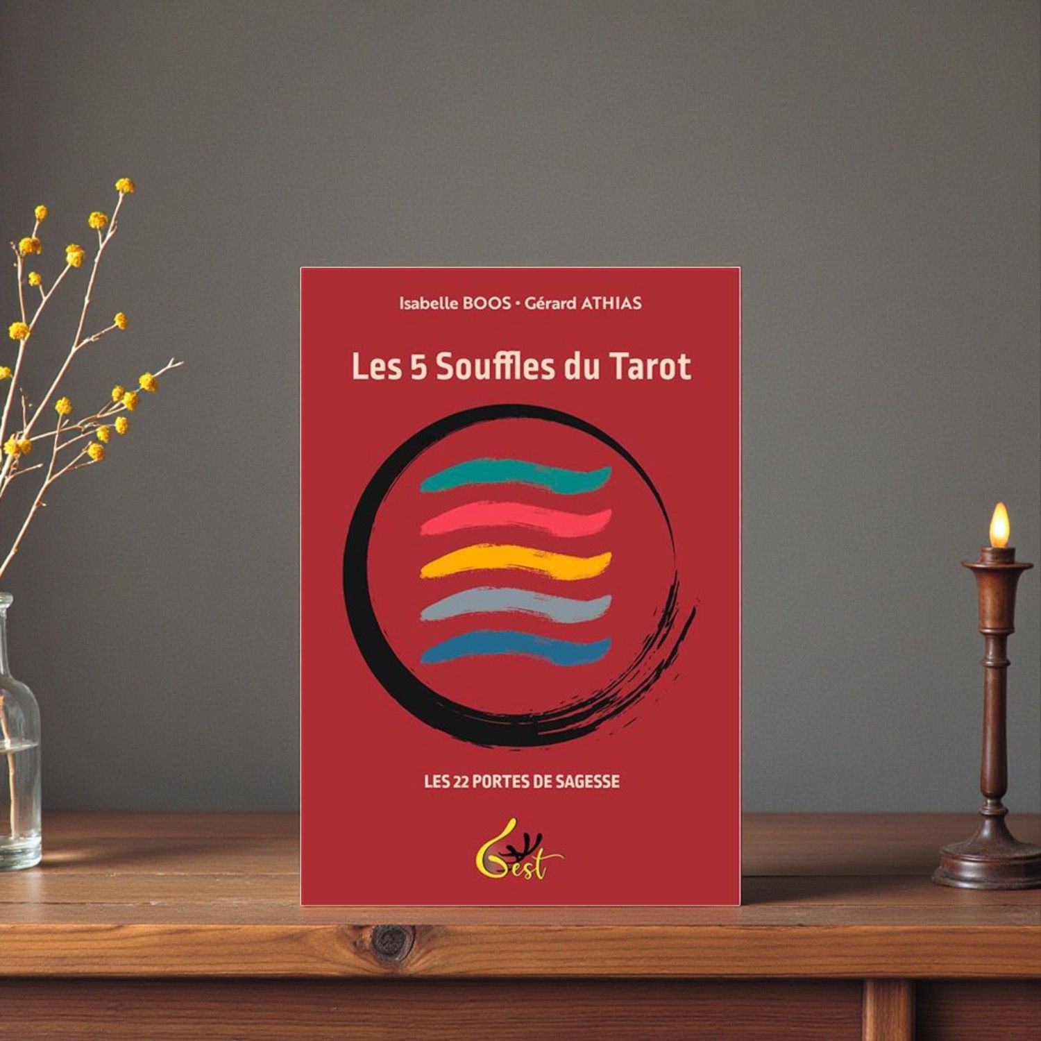 Les 5 souffles du Tarot - Les 22 portes de Sagesse - Livre