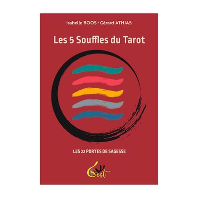 Les 5 souffles du Tarot - Les 22 portes de Sagesse - Livre