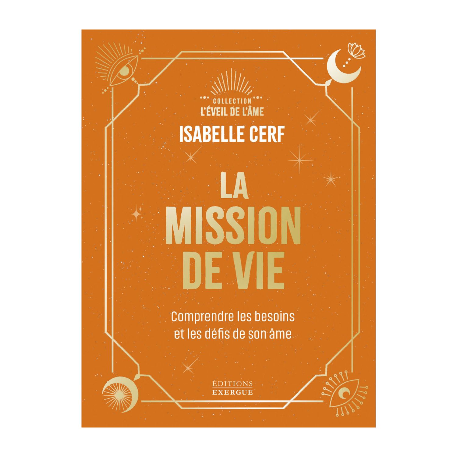 La mission de vie - Livre - Isabelle Cerf