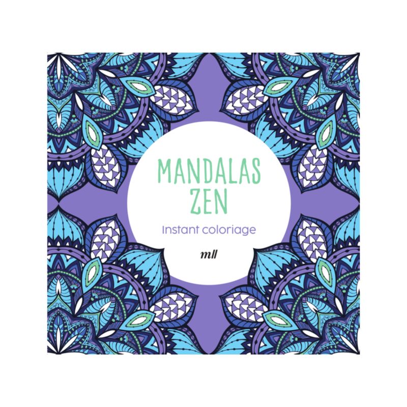Mandalas Zen - Instant coloriage Mandalas Zen - Instant coloriage - Collectif - Mercileslivres