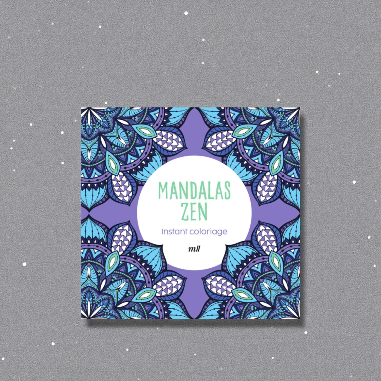 Mandalas Zen - Instant coloriage - Collectif - Mercileslivres