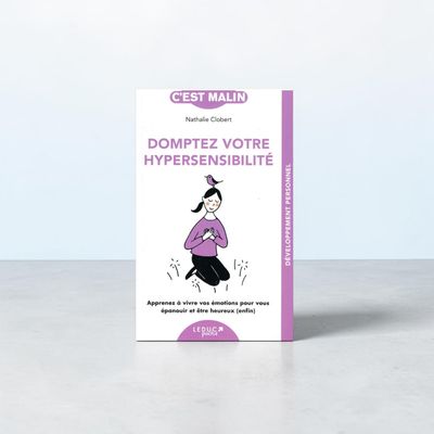 Domptez votre hypersensibilité - Livre de poche - Nathalie Clobert