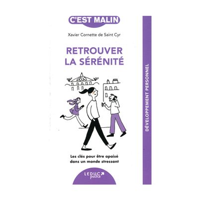 Retrouver la sérénité - Livre de poche - Xavier Cornette de Saint Cyr