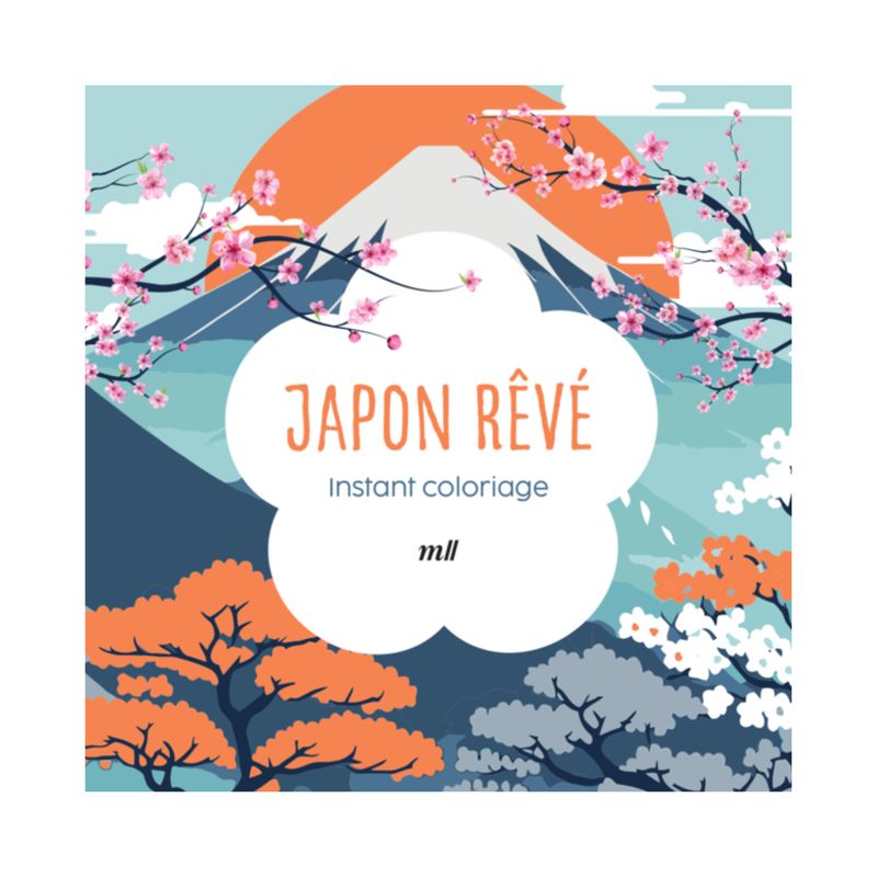 Instant coloriage - Japon rêvé Instant coloriage - Japon rêvé - Livre - Mercileslivres