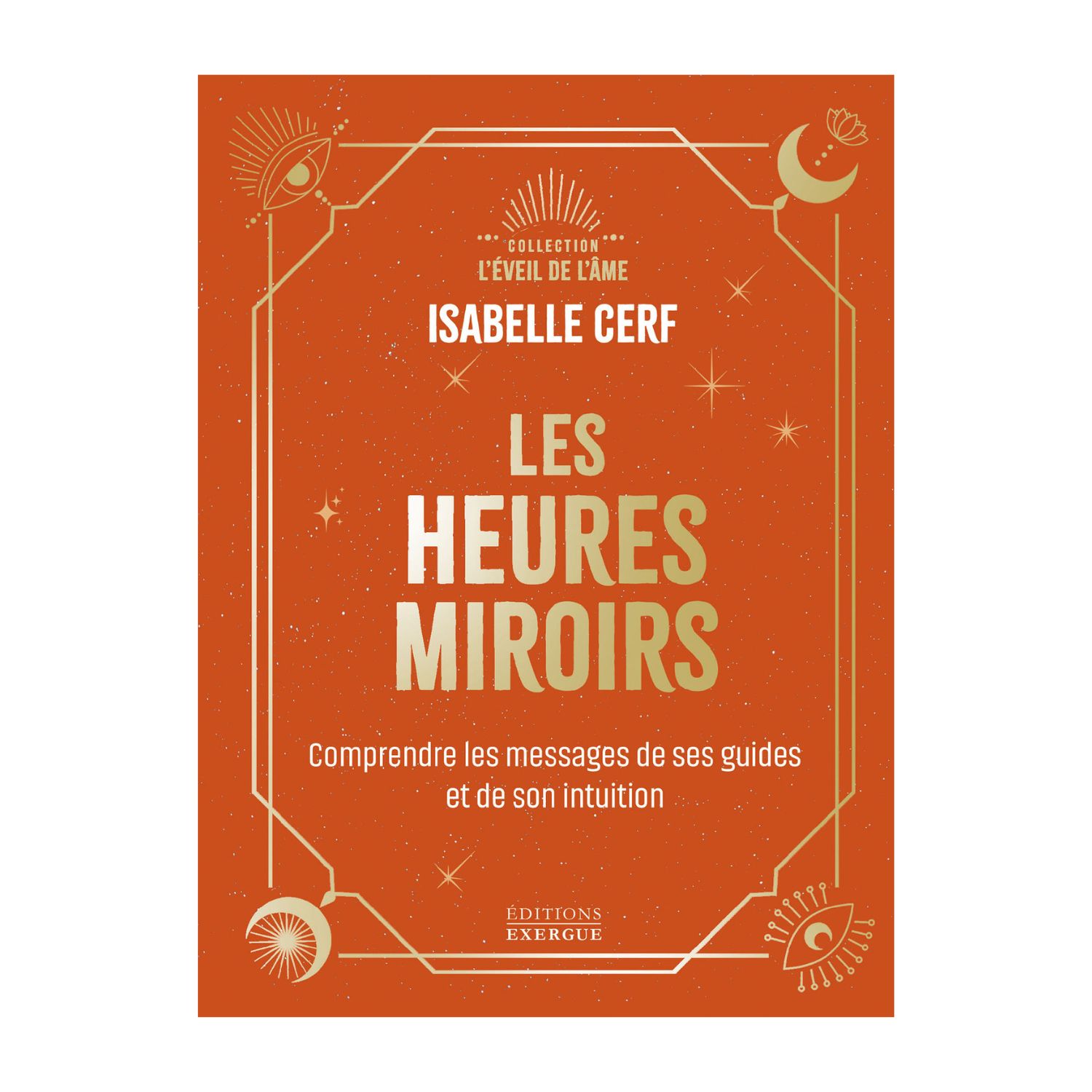 Les heures miroirs - Livre - Isabelle Cerf