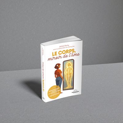 Le corps, miroir de l'âme - Livre - Jérôme Dochy
