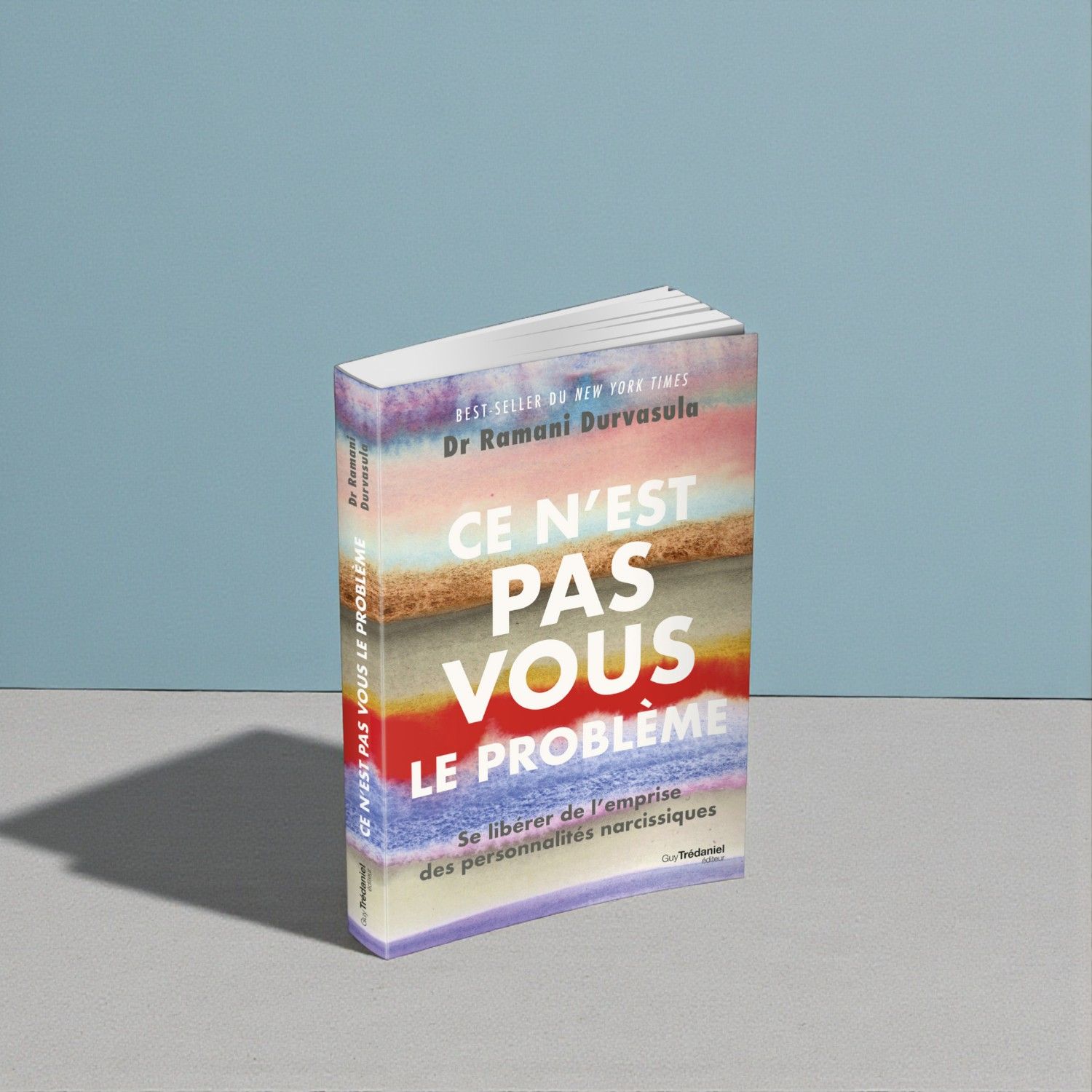 Ce n'est pas vous le problème - Livre - Dr Ramanie Durvasula