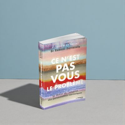 Ce n'est pas vous le problème - Livre - Dr Ramanie Durvasula