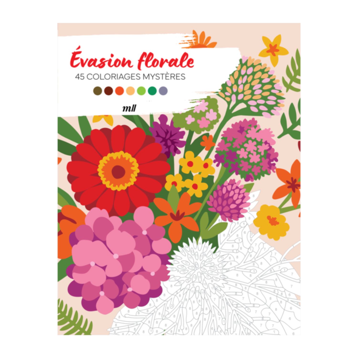 Évasion florale - 45 coloriages mystères - Livre - Charlotte Mendes