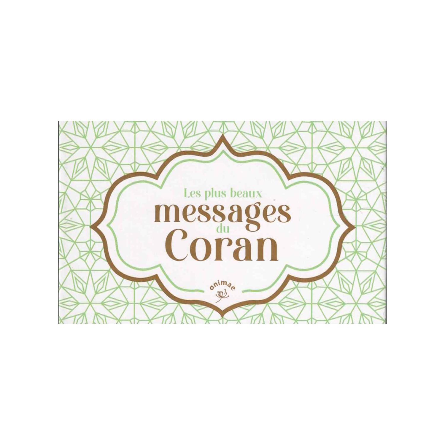 Les plus beaux messages du Coran - Animae
