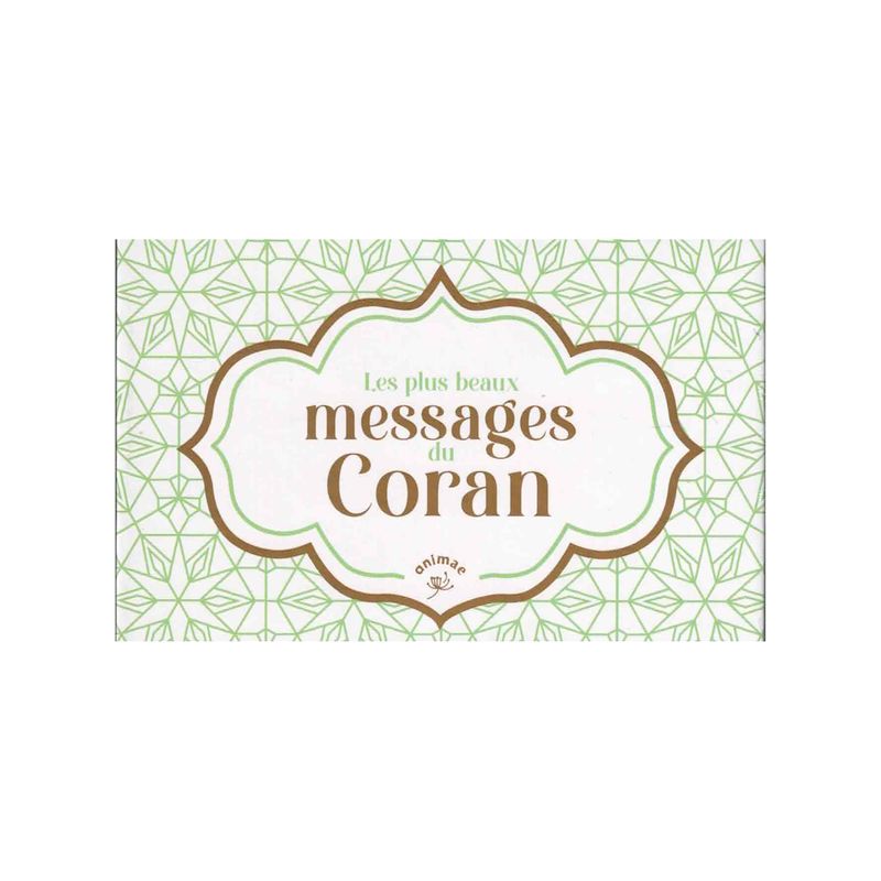 Les plus beaux messages du Coran Les plus beaux messages du Coran - Animae