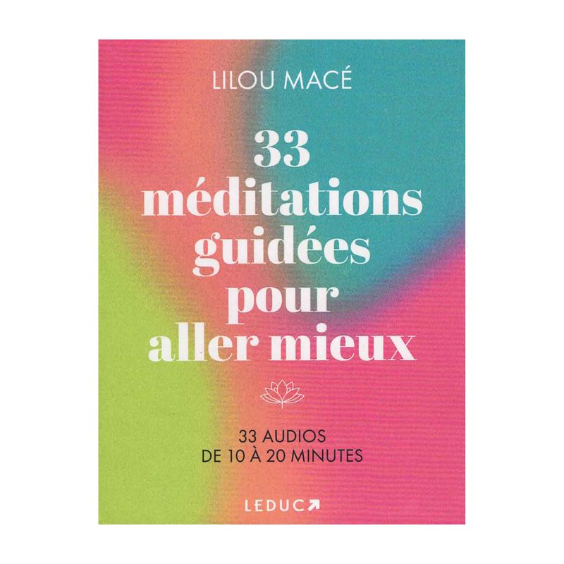 33 méditations guidées pour aller mieux 33 méditations guidées pour aller mieux - Coffret - Lilou Macé
