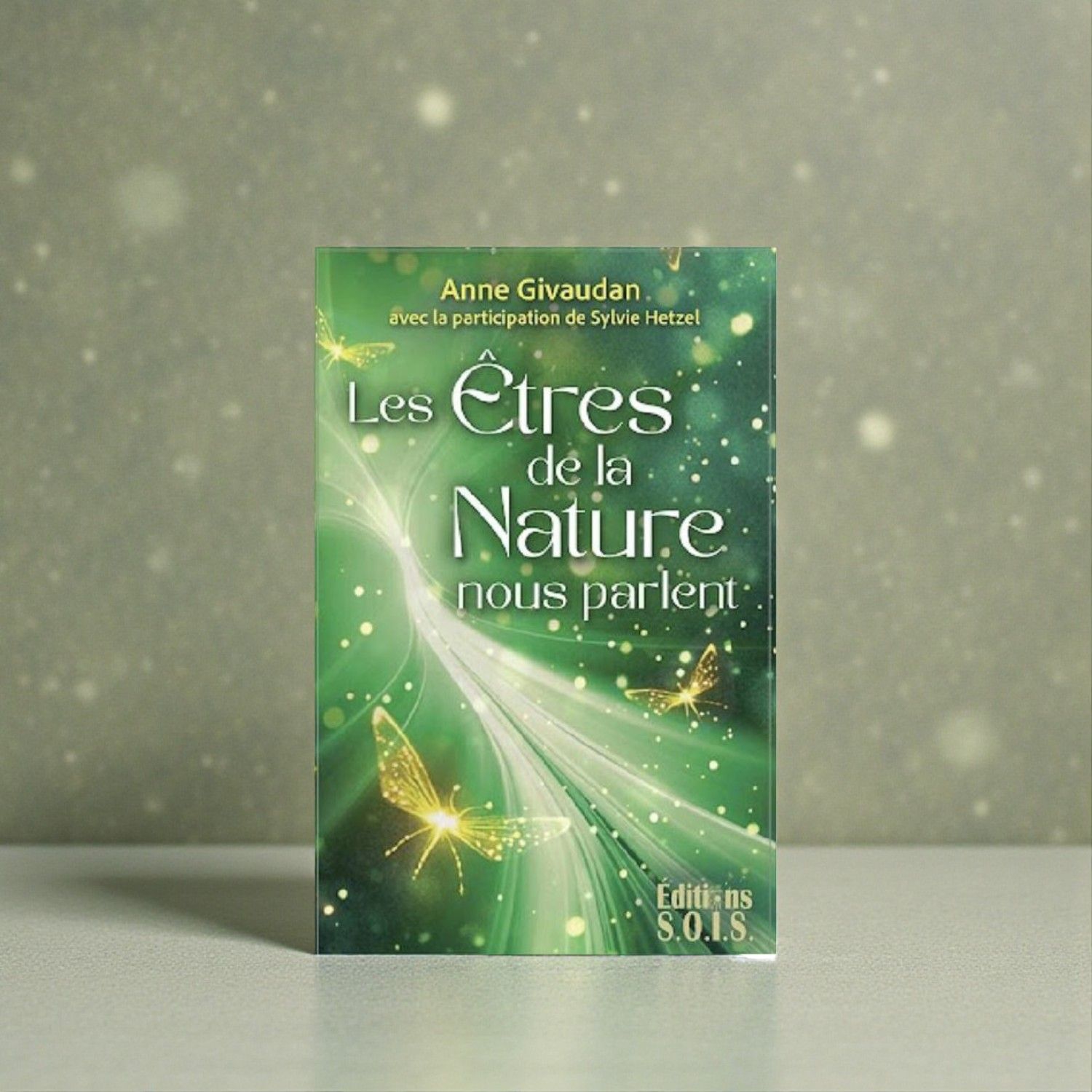 Les êtres de la nature nous parlent - Cartes Oracle - Anne Givaudan