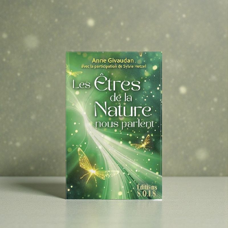 Les êtres de la nature nous parlent - Cartes Oracle - Anne Givaudan
