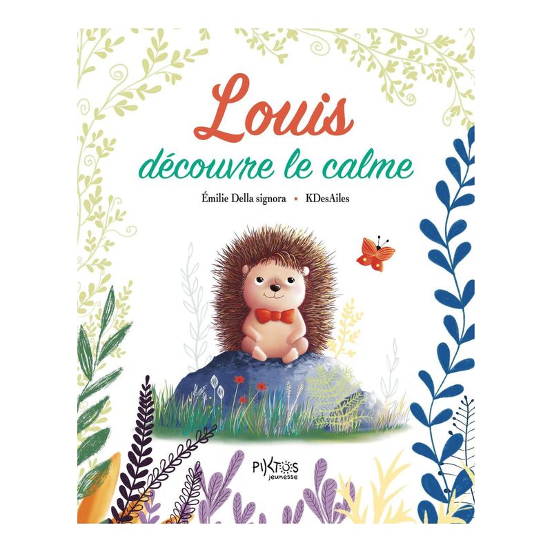 Louis découvre le calme - Livre - Émilie Della Signora