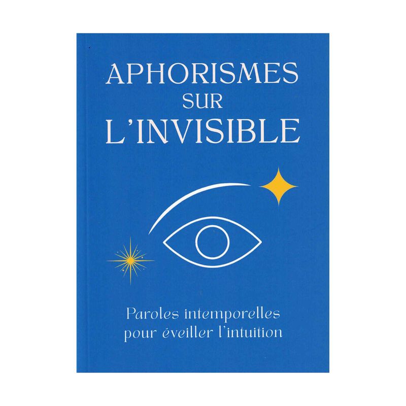 Aphorismes sur l'invisible - Livre - Symbiose