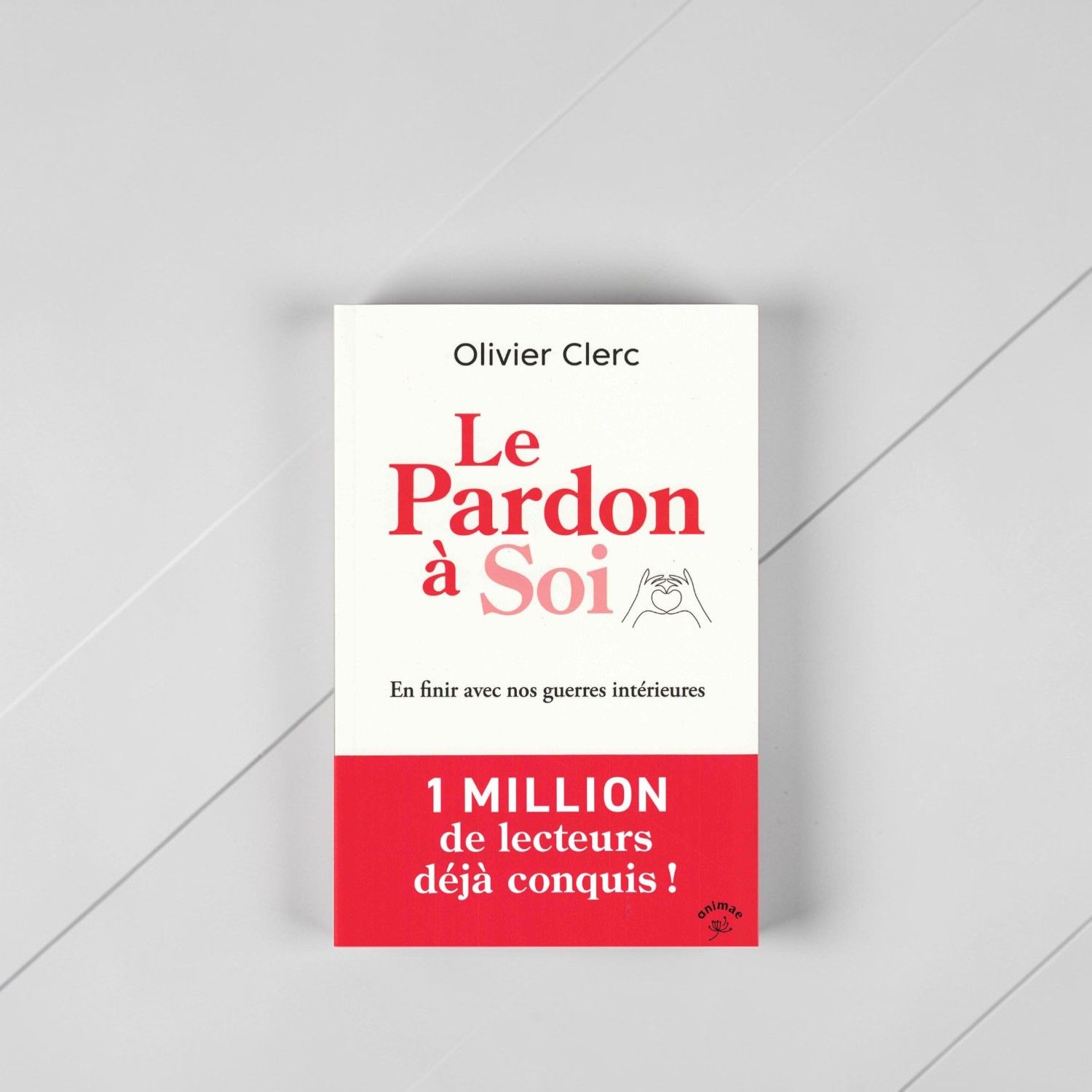Le pardon à soi - Livre - Olivier Clerc