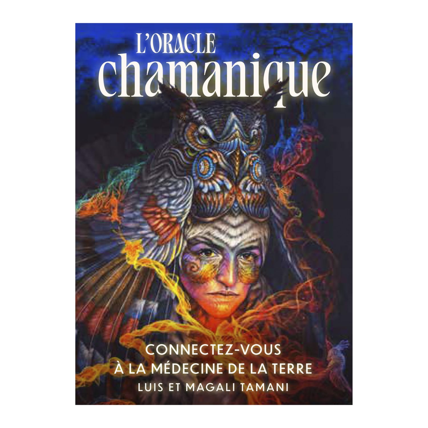 L'oracle Chamanique - Magali Tamani