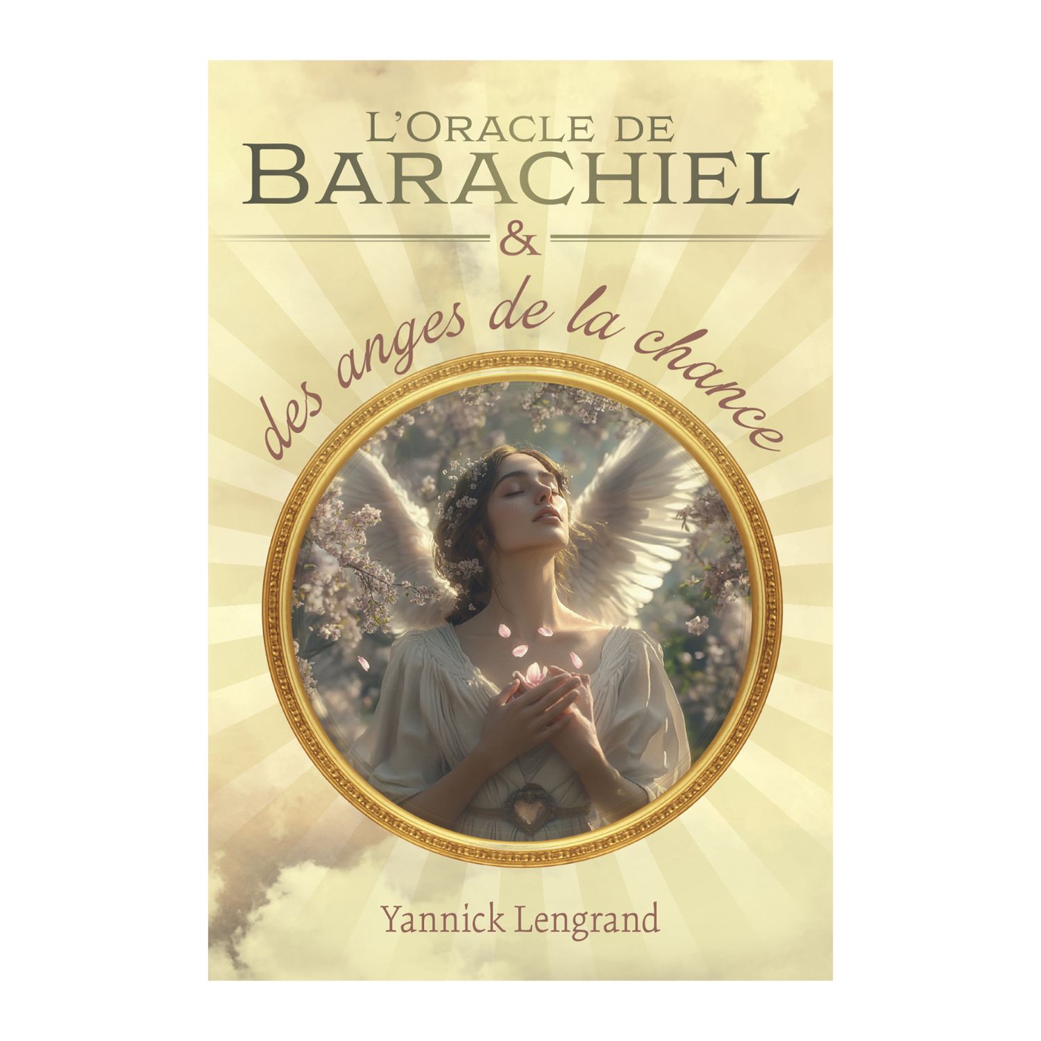 L'oracle de Barachiel et des anges de la chance - Cartes Oracle - Yannick Lengrand