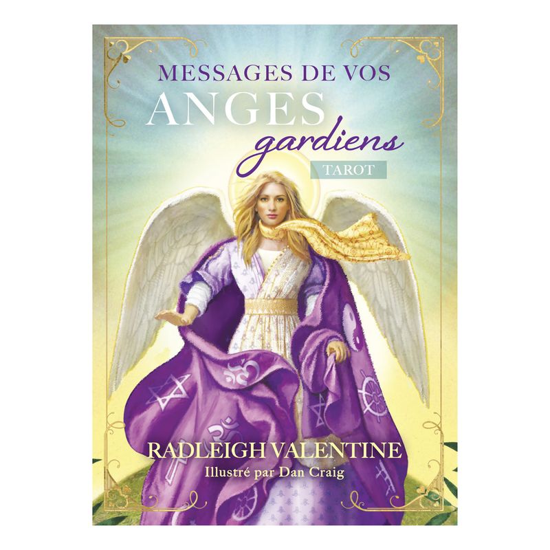 Messages de vos anges gardiens - Tarot Messages de vos anges gardiens - Tarot - Radleigh Valentine