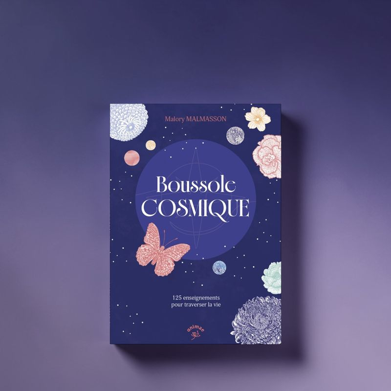 Boussole Cosmique - 125 enseignements pour traverser la vie - Livre - Malory Malmasson