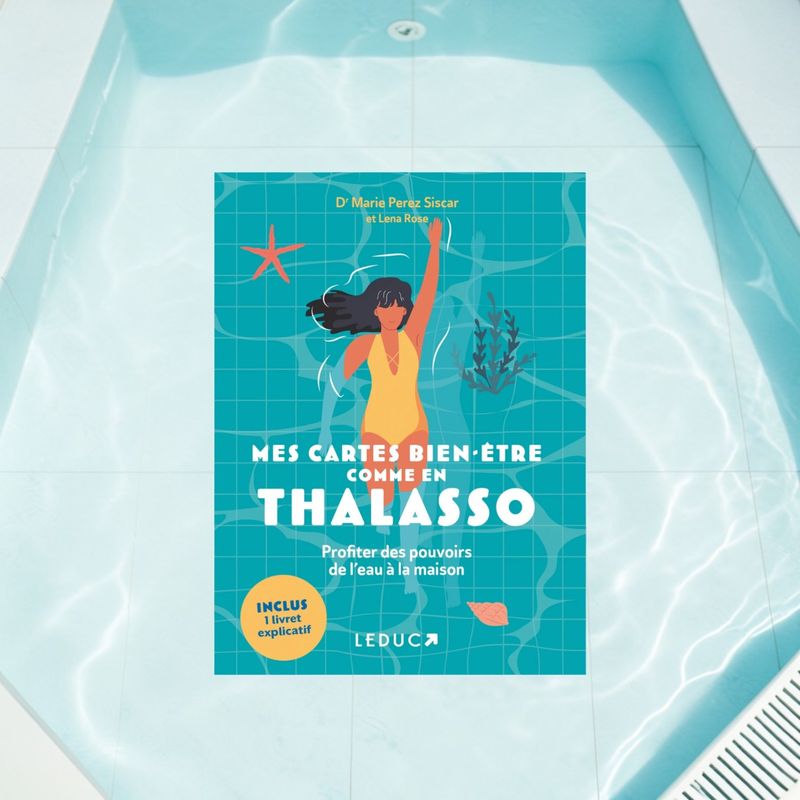 Mes cartes bien-être comme en Thalasso - Dr Marie Perez Siscar &amp; Lena Rose
