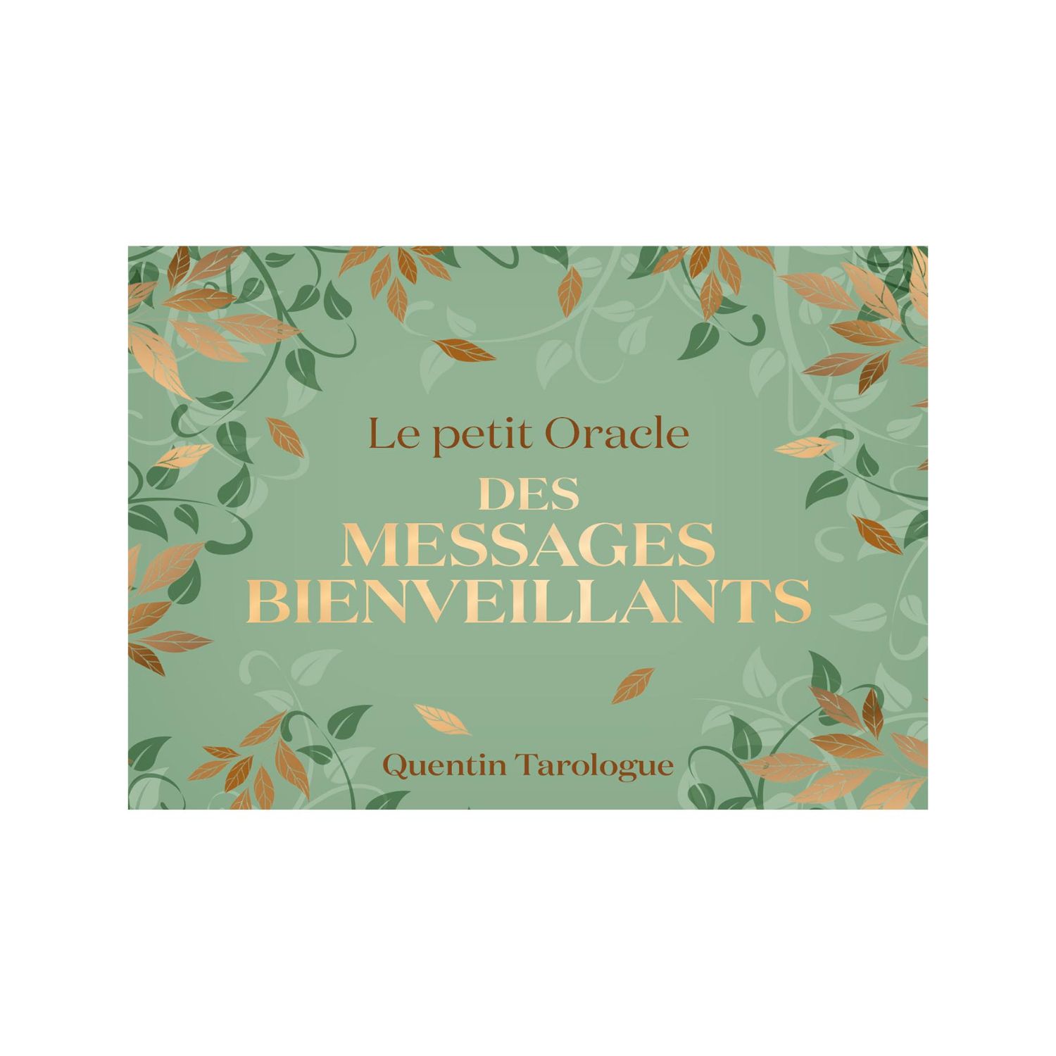 Le petit oracle des messages bienveillants - Quentin Grave