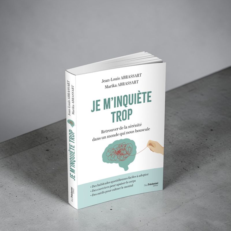 Je m'inquiète trop Je m'inquiète trop - Jean-Louis Abrassart - Livre