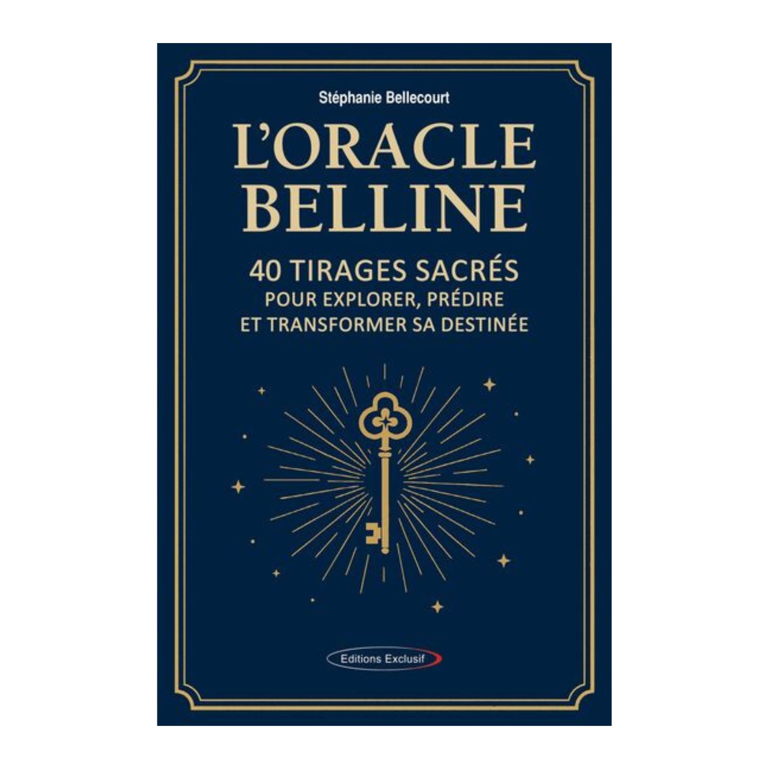 L'oracle Belline - 40 tirages sacrés - Livre - Stéphanie Bellecourt