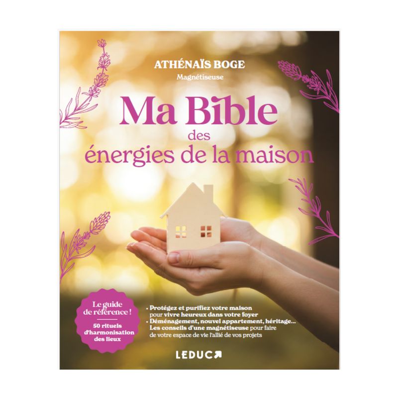 Ma bible des énergies de la maison - Athénaïs Boge - Livre
