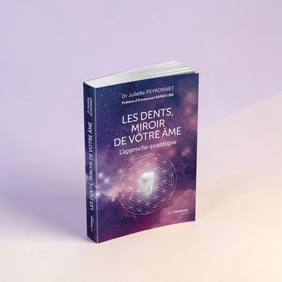 Les dents, miroir de votre âme - Juliette Peyronnet - Livre