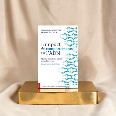 L'impact des comportements sur l'ADN - Zammatteo &amp; Botman - Livre