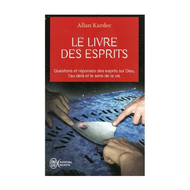 Le livre des esprits - Allan Kardec - Livre de poche