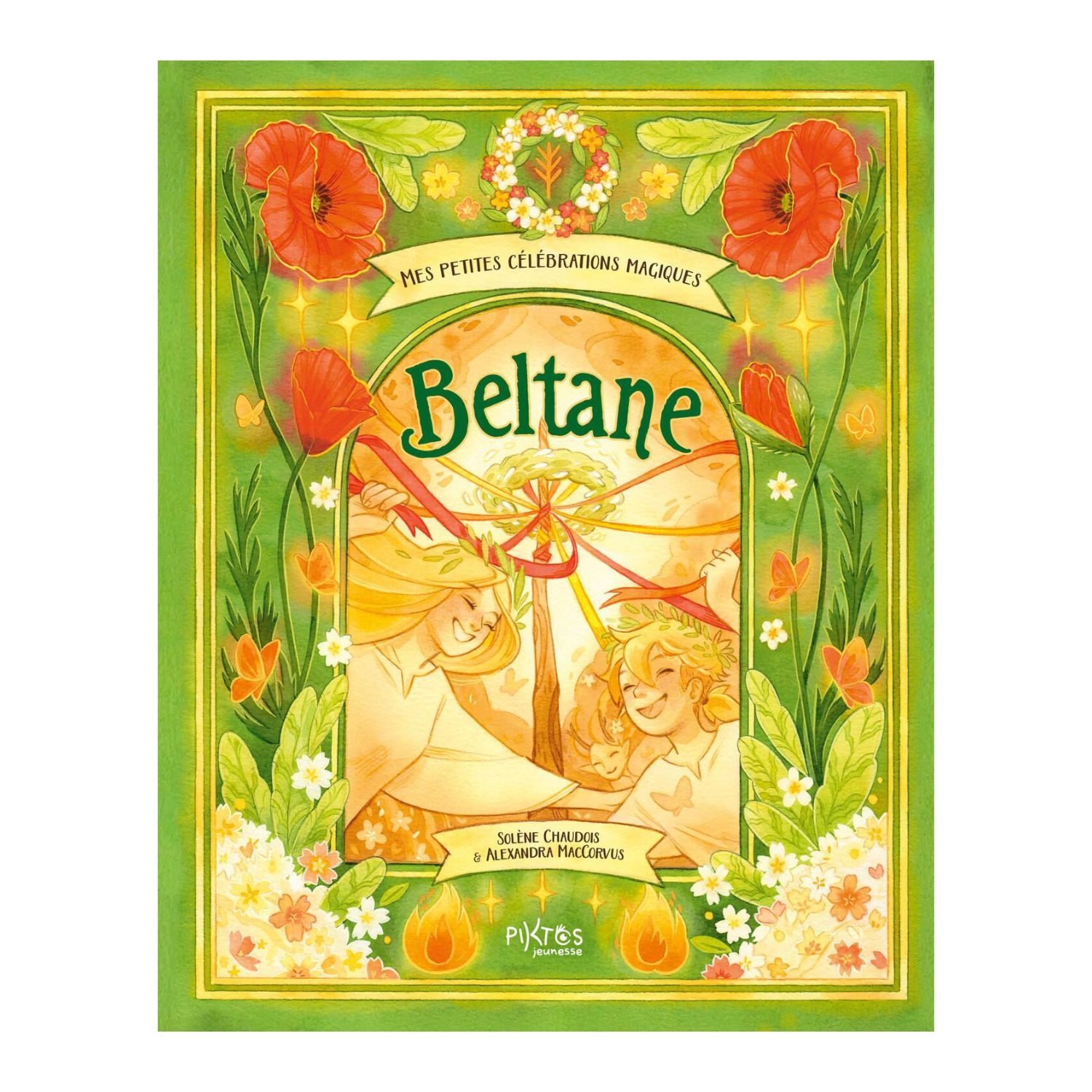 Mes petites célébrations magiques Beltane - Livre - Alexandra MacCorvus
