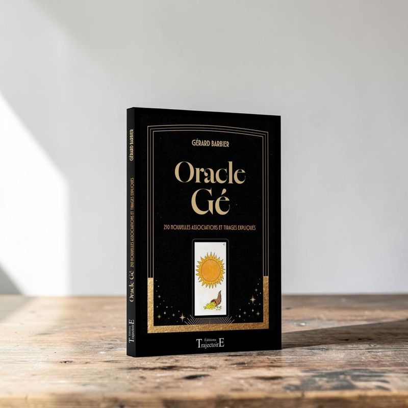 Oracle Gé - 250 nouvelle associations et tirage expliqués - Livre - Gérard Barbier