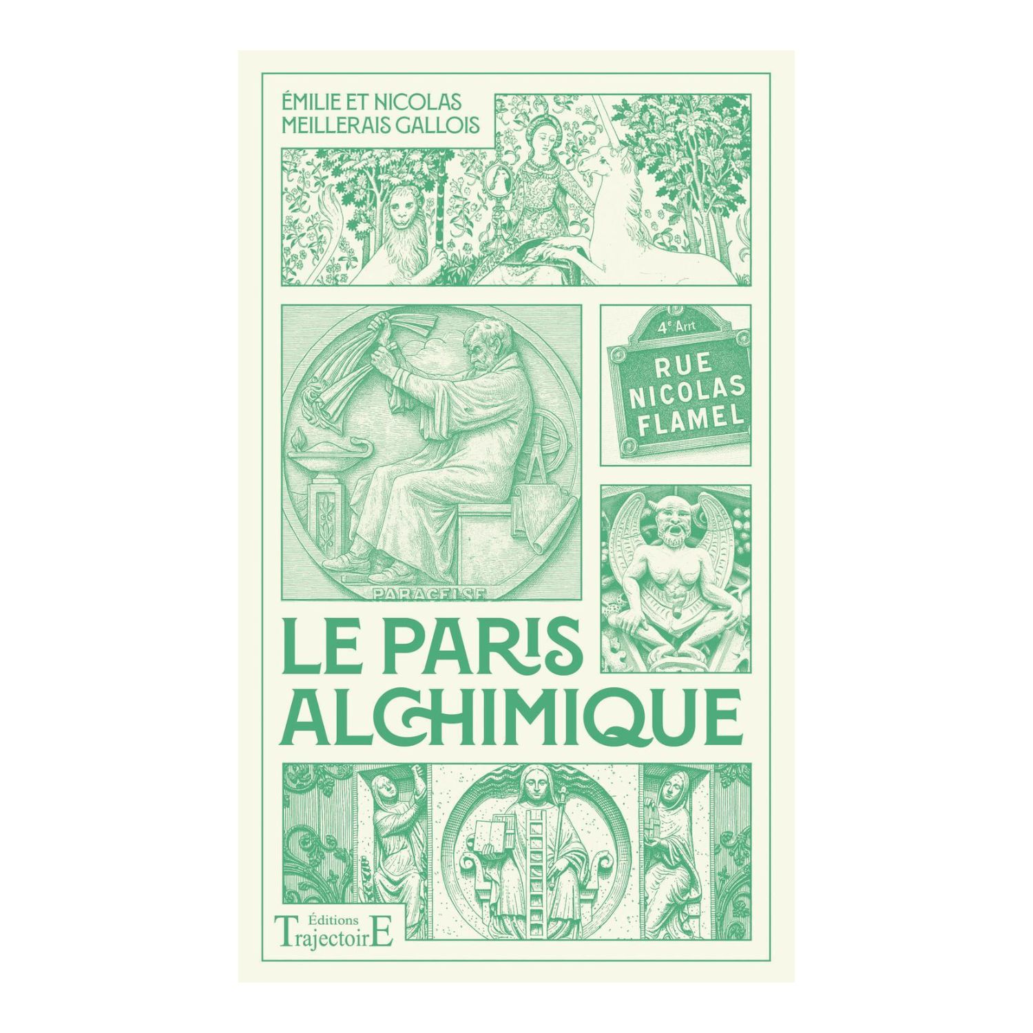Le paris Alchimique - Emilie et Nicolas Meillerais Gallois - Livre