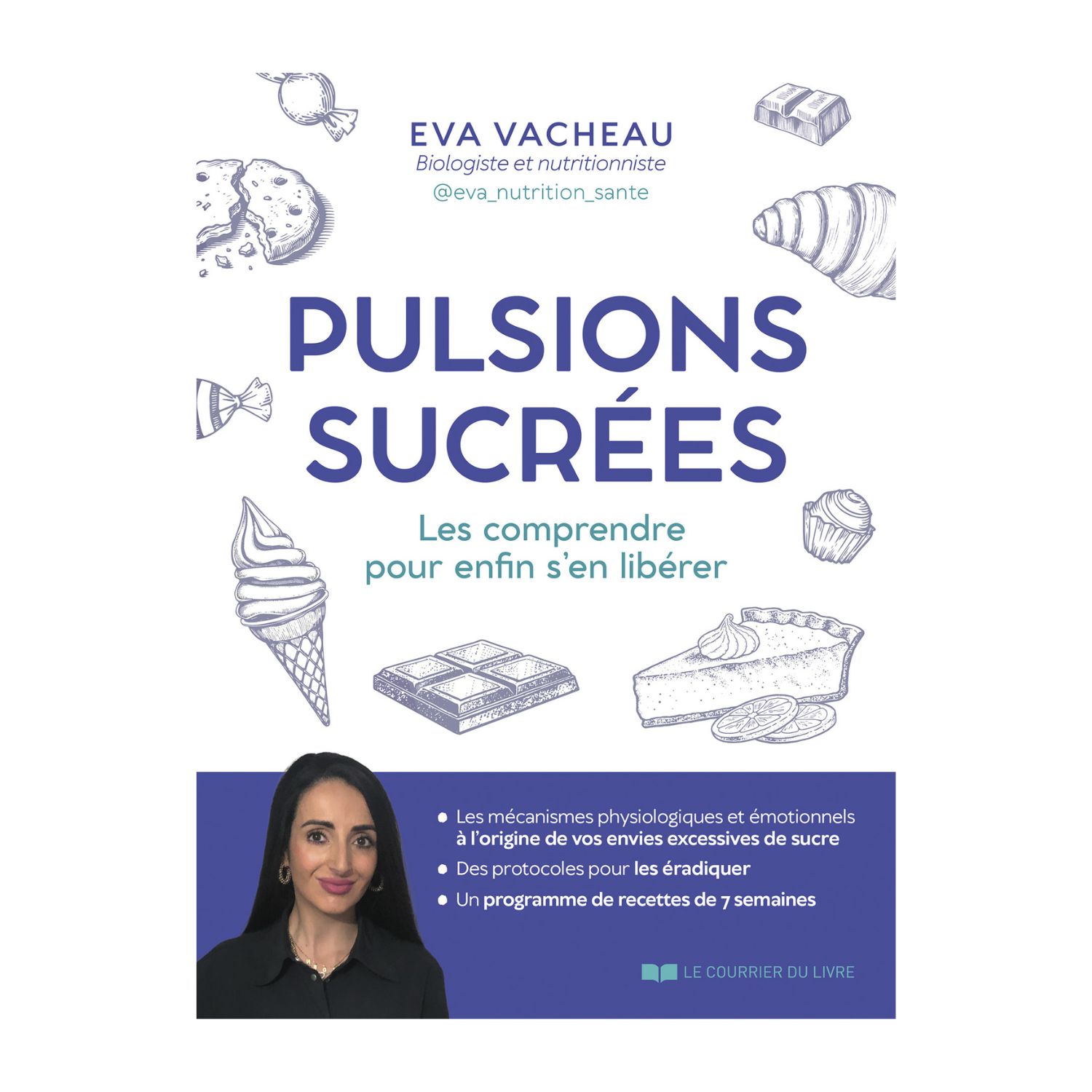 Pulsions sucrées - Eva Vacheau - Livre