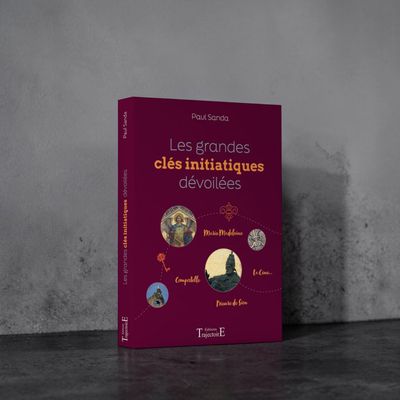 Les grandes clés initiatiques dévoilées - Paul Sanda - Livre