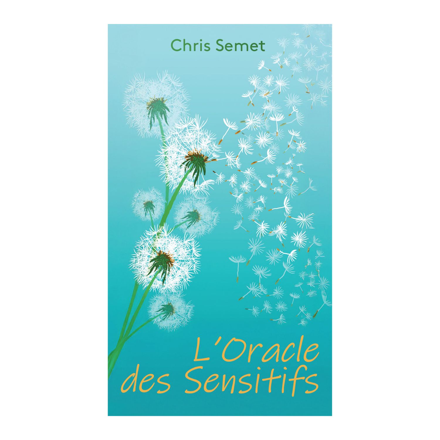 L'oracle des sensitifs - Chris Semet - Cartes Oracle