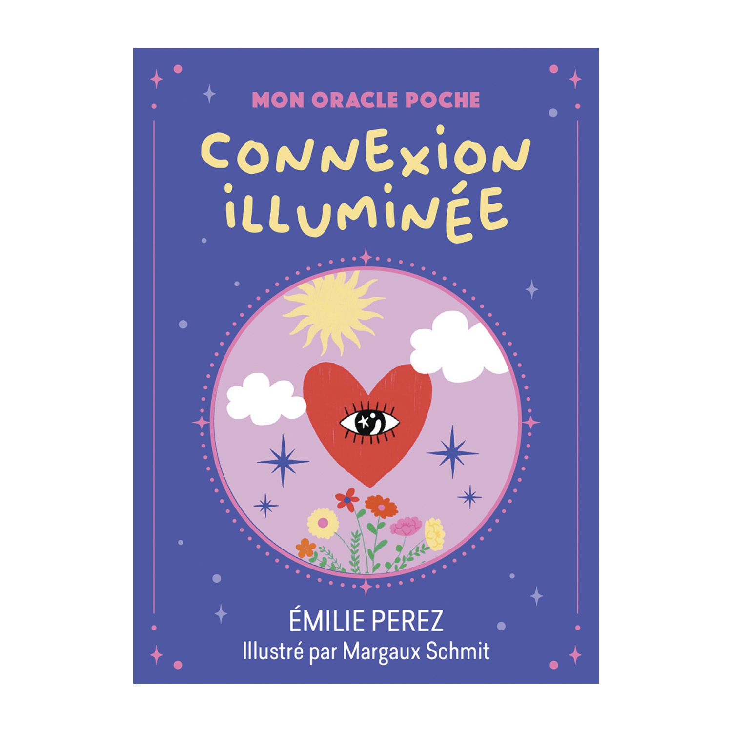 Mon oracle poche Connexion illuminée - Emilie Perez - Cartes Oracle