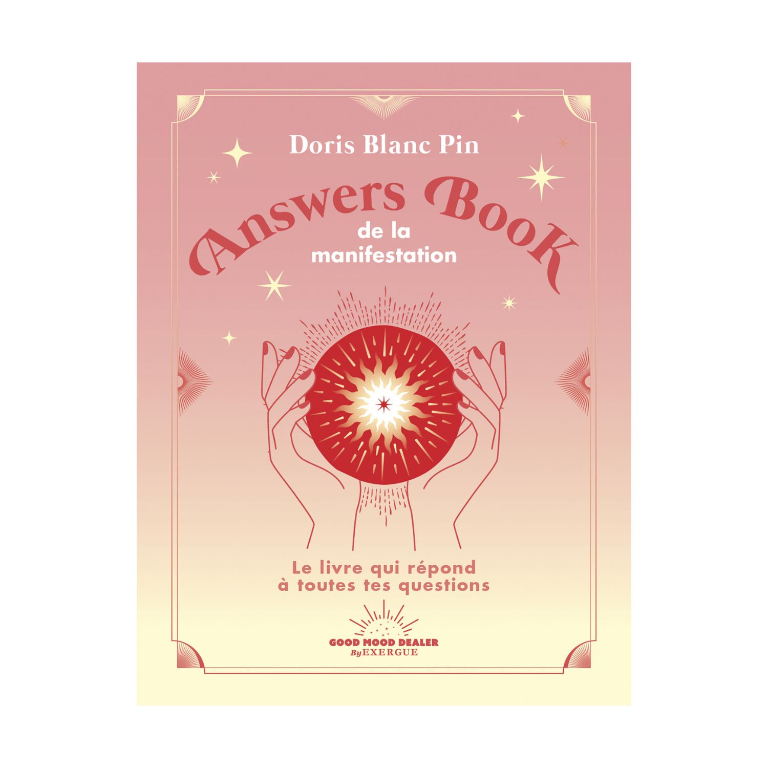 Answers Book de la manifestation - Doris Blancpin - Livre oracle
