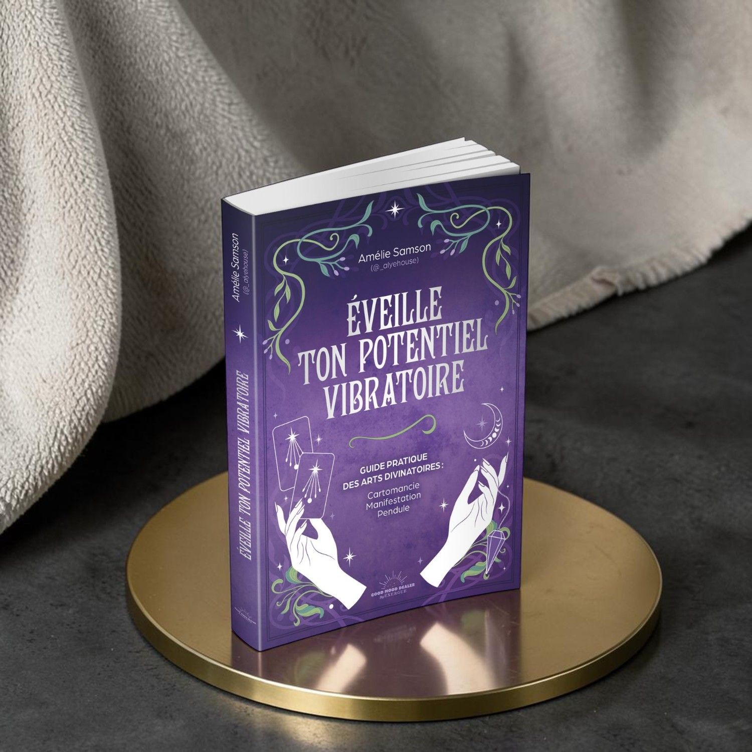 Éveille ton potentiel vibratoire - Amélie Samson - Livre