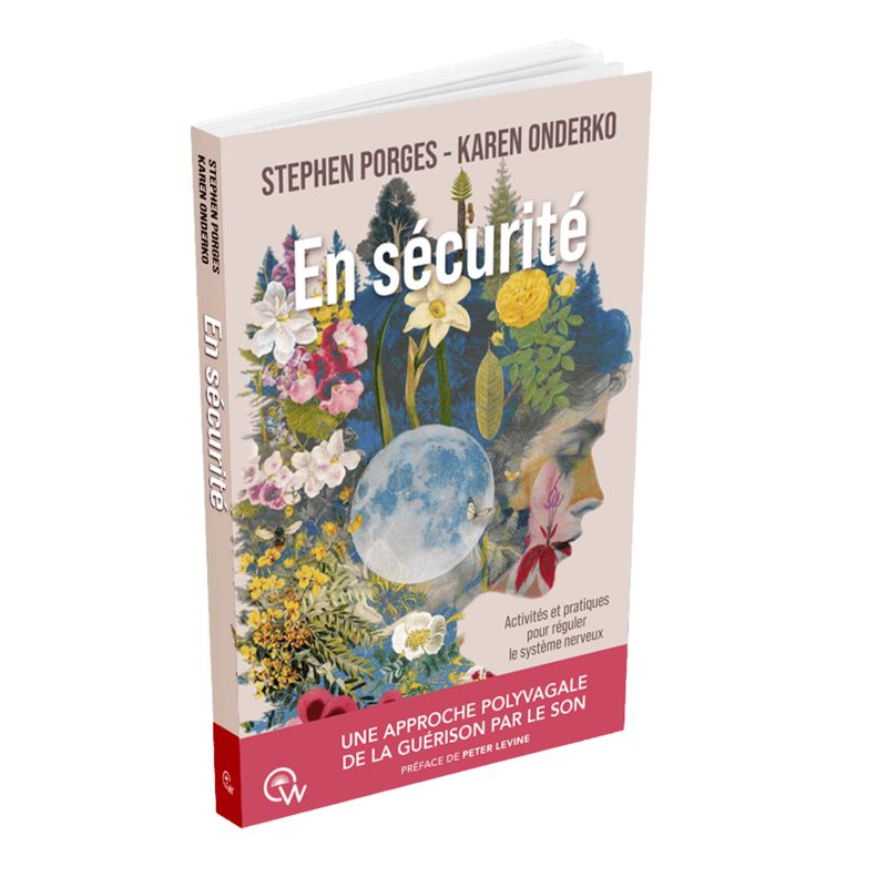 En sécurité - Stephen Porges et Karen Onderko - Livre