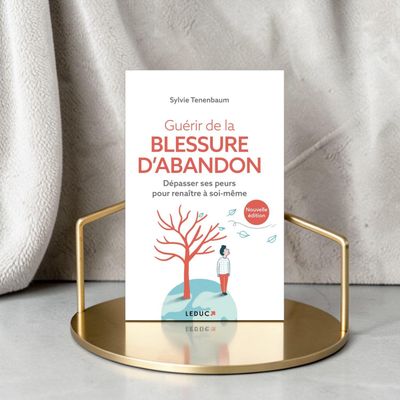 Guérir de la blessure d'abandon - Sylvie Tenenbaum - Livre