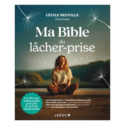 Ma bible du lâcher-prise - Cécile Neuville - Livre