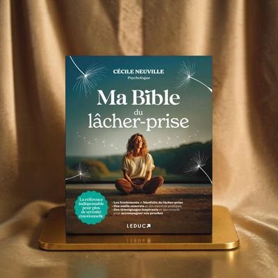 Ma bible du lâcher-prise