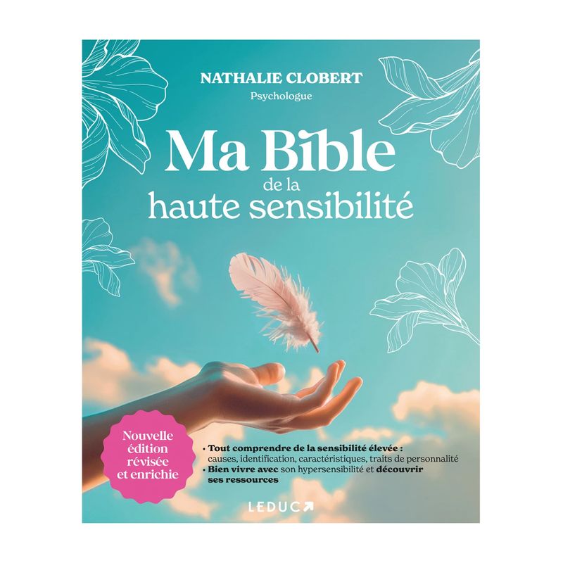 Ma bible de la haute sensibilité - Nathalie Clobert - Livre