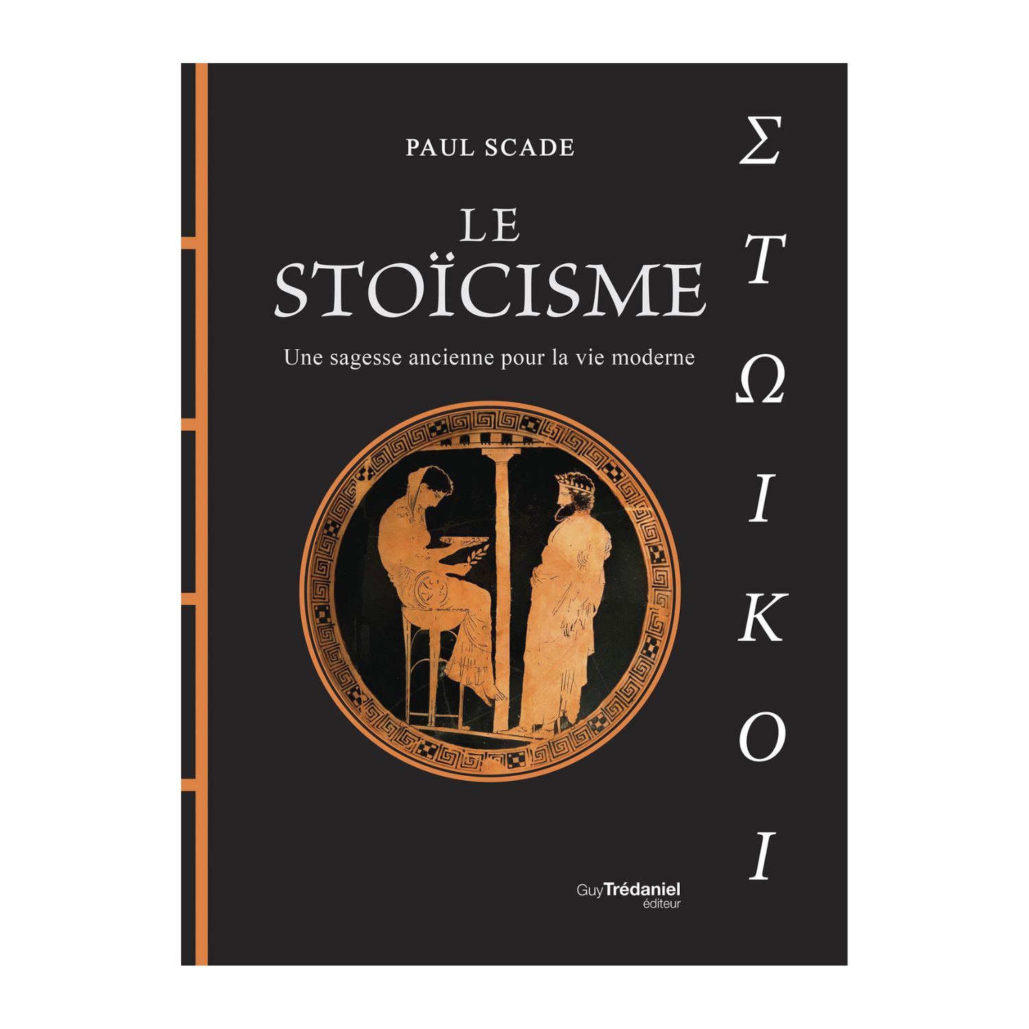 Le stoïcisme - Paul Scade - Livre