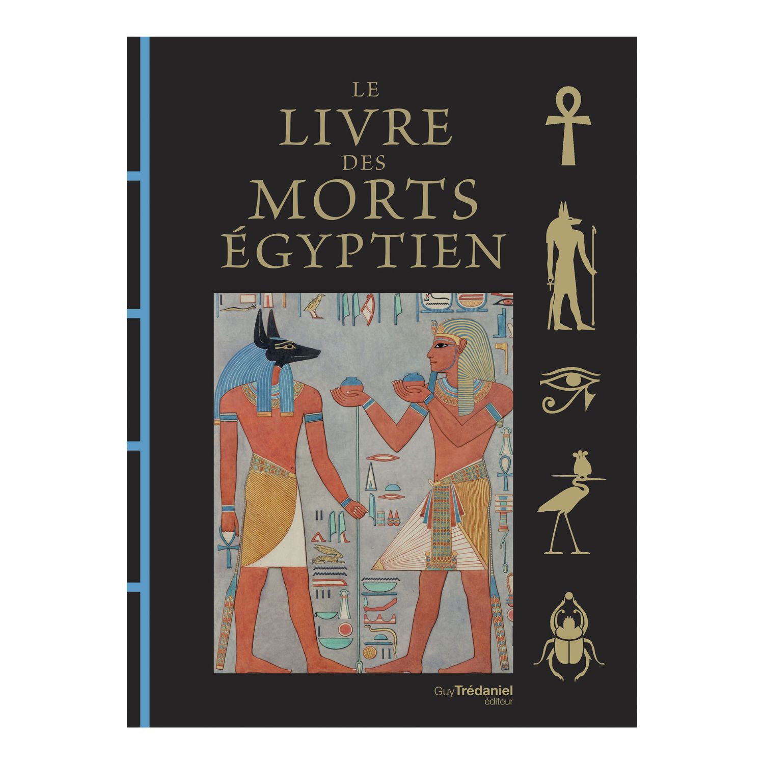 Le livre des morts Égyptien - Anonyme - Nouvelle édition - Livre